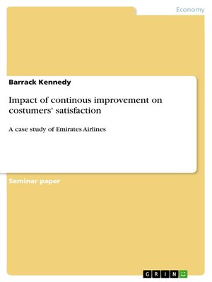 cover image of Impact of continous improvement on costumers' satisfaction